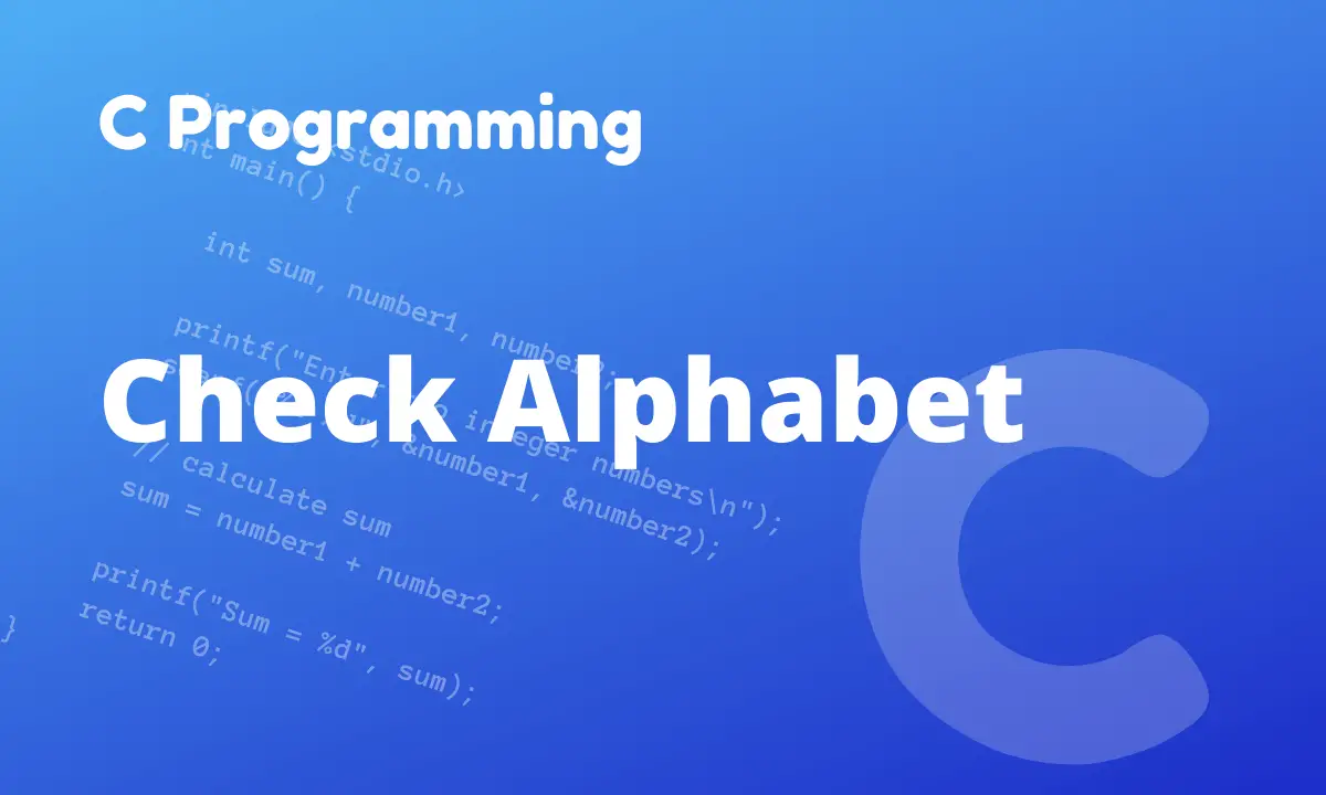 C Program to Check Alphabet