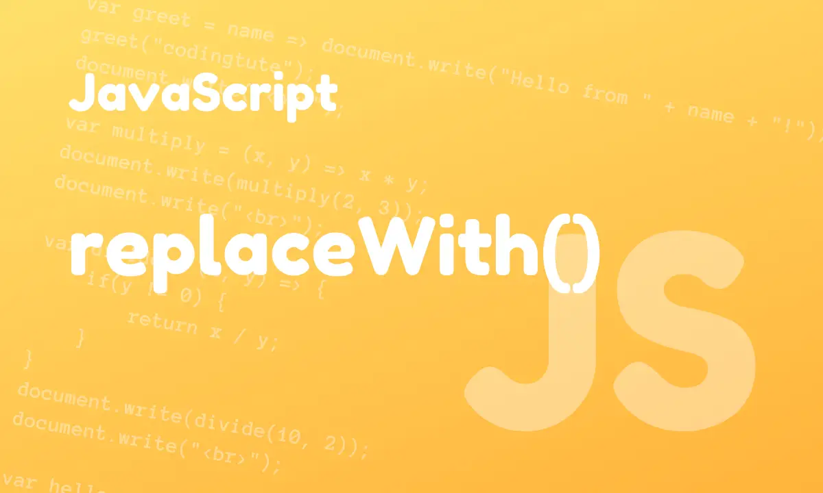 JavaScript replaceWith function
